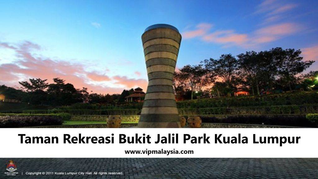 Taman Rekreasi Bukit Jalil Park Kuala Lumpur