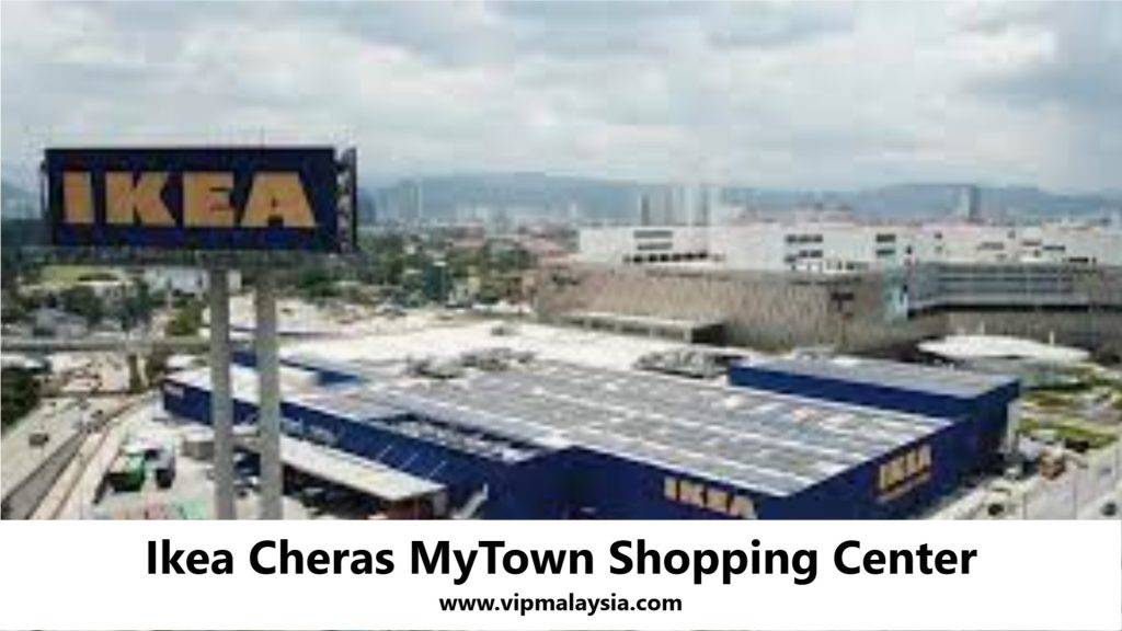 Ikea Cheras MyTown Shopping Center Kuala Lumpur