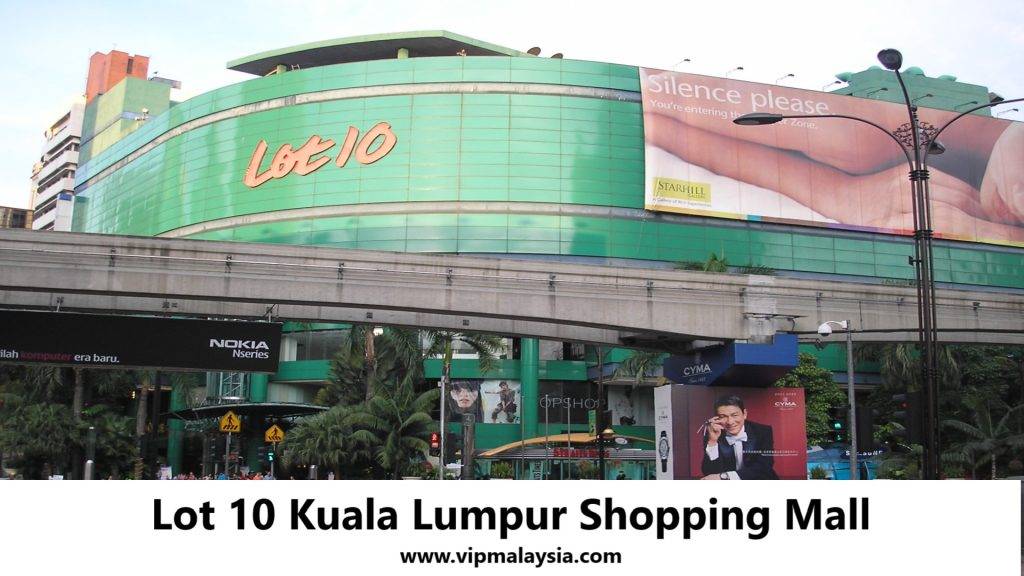 Lot 10 Kuala Lumpur Shopping Mall