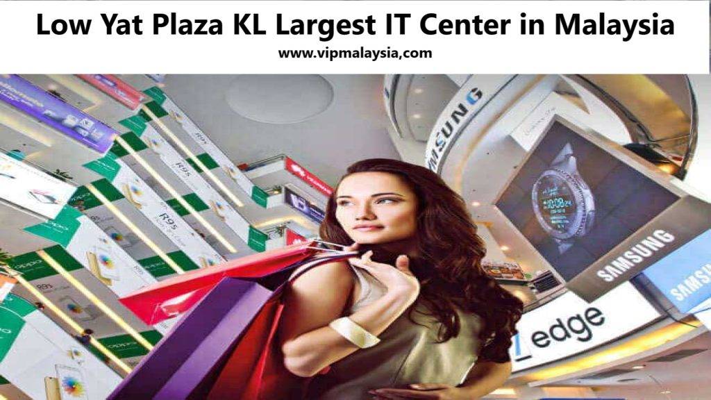 Low Yat Plaza, Kuala Lumpur: Must-Visit Destination