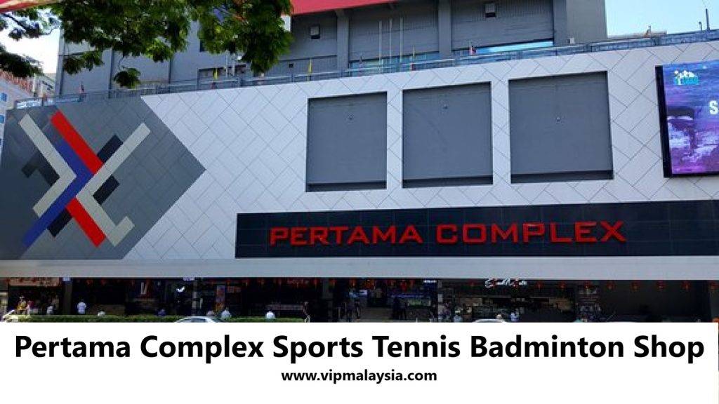 Pertama Complex KL Sports Tennis Badminton Shop