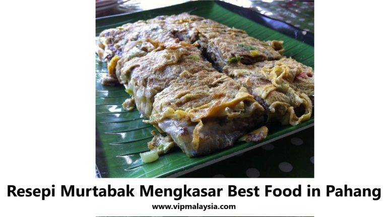 Resepi Murtabak Mengkasar Best Food in Pahang