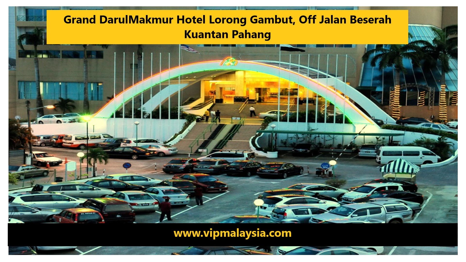 Grand DarulMakmur Hotel, Pahang