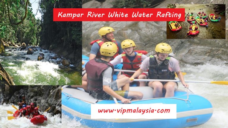 Sungai Kampar White Water Rafting, Perak
