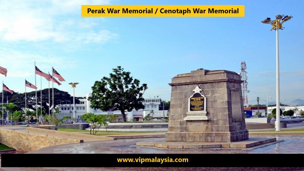 Perak War Memorial / Cenotaph War Memorial