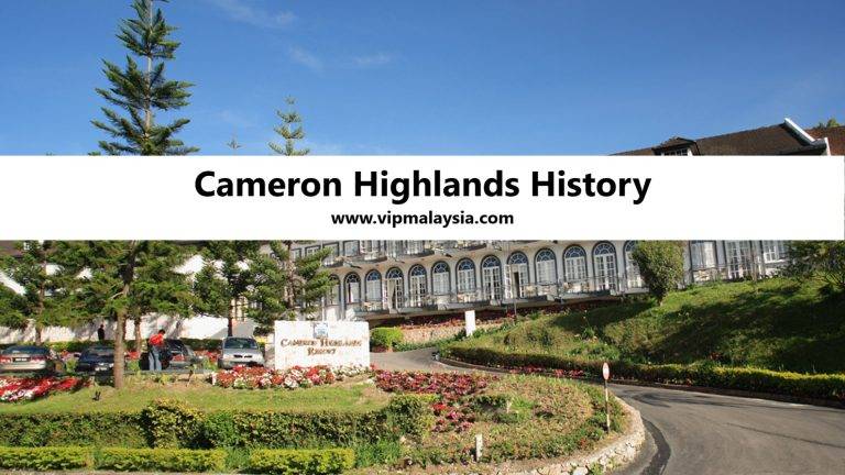Cameron Highlands History