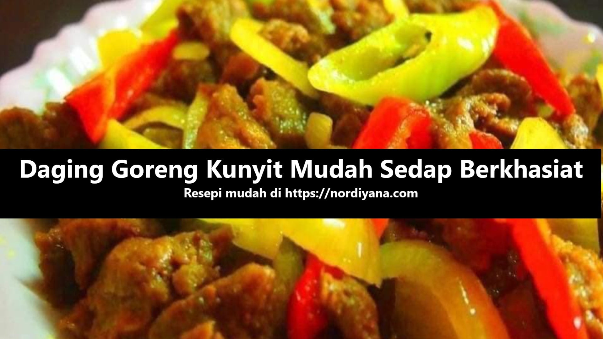 Resepi Daging Goreng Kunyit Mudah Sedap Berkhasiat | Vipmalaysia 1001 ...