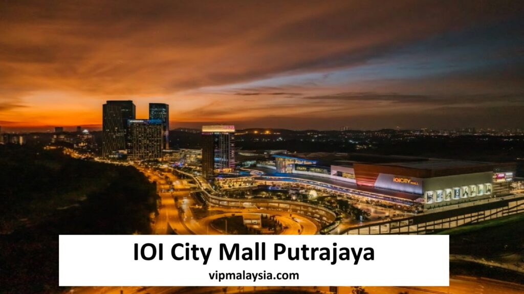 IOI City Mall Putrajaya
