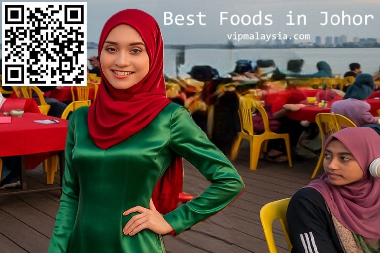 Best Foods in Johor